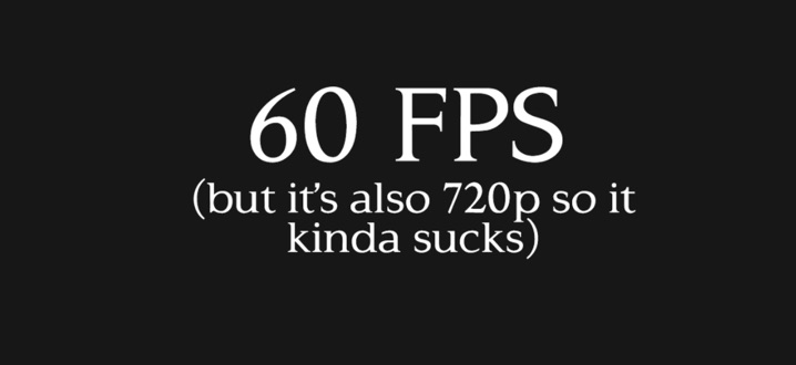 720p 60fps