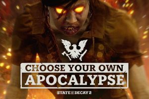 State of Decay 2 Choose Your Own Apocalypse Update