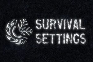 Survival Settings 1